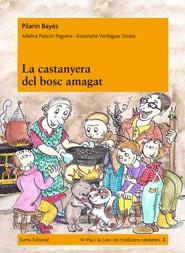 La castanyada del bosc amagat | 9788497664516 | Bayés, Pilarín / Palacín, Adelina / Verdaguer, Assumpta