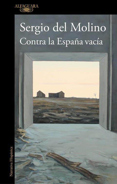 Contra la España vacía | 9788420460512 | del Molino, Sergio