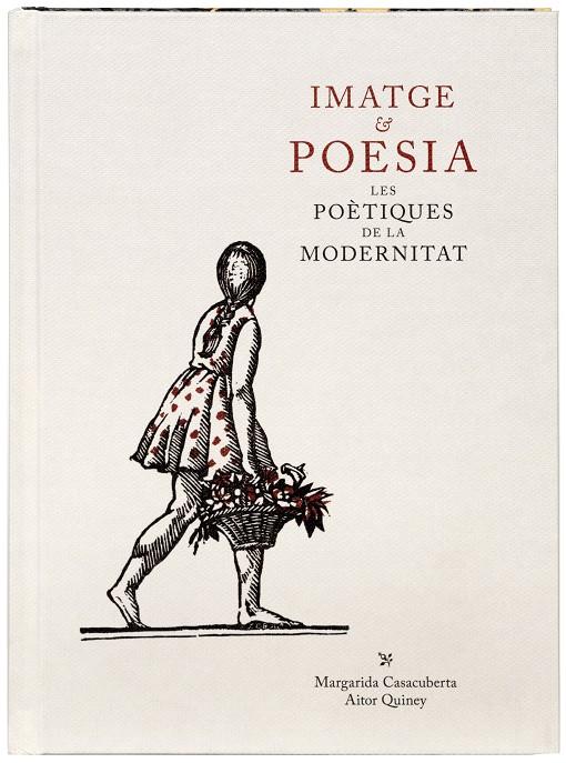 Imatge & poesia. Les poètiques de la modernitat | 9788412302974 | Casacuberta Rocarols, Margarida / Quiney Urbieta, Aitor