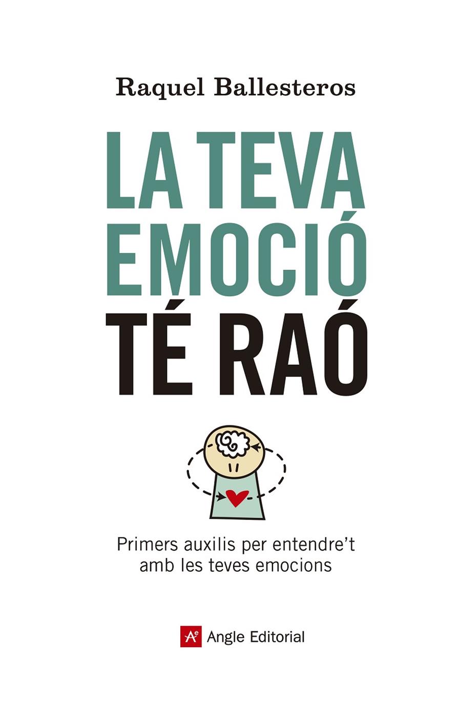 La teva emoció té raó | 9788417214609 | Raquel Ballesteros