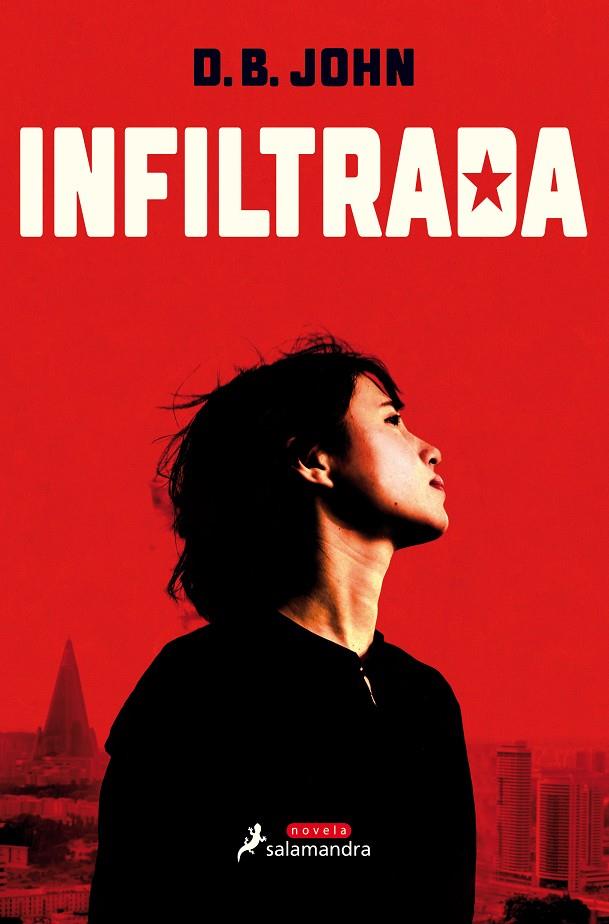 Infiltrada | 9788498388817 | John, D. B.