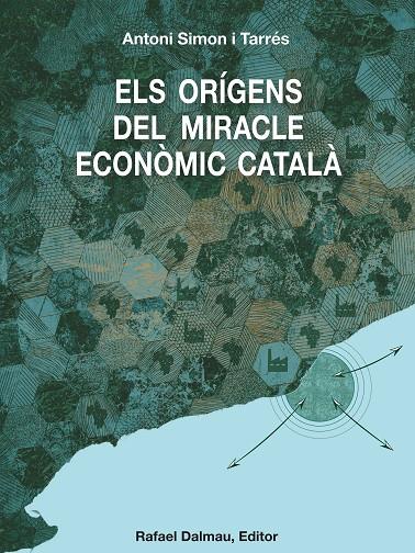 Els orígens del miracle econòmic català (c.a. 1500 - c.a. 1800) | 9788423208739 | Simon i Tarrés, Antoni