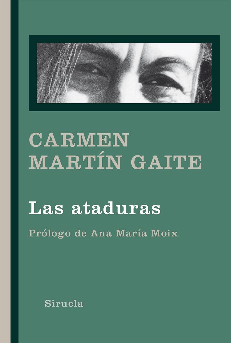 Las ataduras | 9788418245305 | Martín Gaite, Carmen