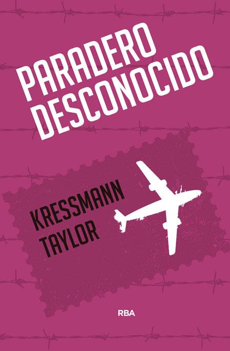 paradero desconocido | 9788490567289 | Kressmann Taylor