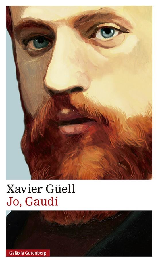 Jo, Gaudí | 9788417747763 | Xavier Güell