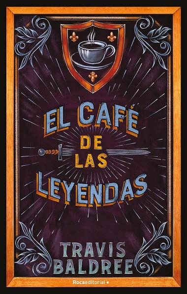 El café de las leyendas | 9788419449061 | Baldree, Travis