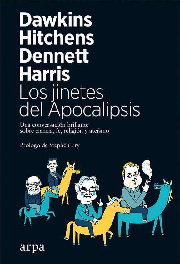 Los jinetes del Apocalipsis | 9788417623029 | Dawkins, Richard / Hitchens, Christopher / Dennett, Daniel / Harris, Sam