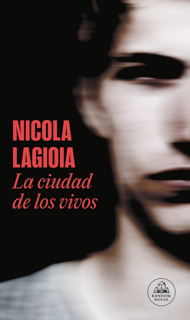 La ciudad de los vivos | 9788439739210 | Lagioia, Nicola