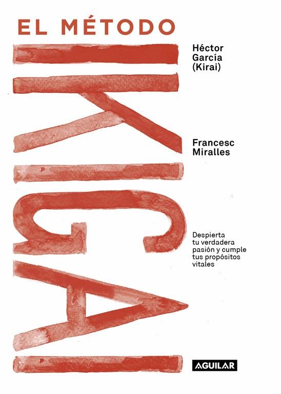 El método ikigai | 9788403517820 | Miralles, Francesc / García, Héctor