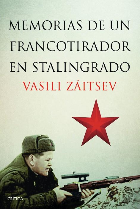 Memorias de un francotirador de Stalingrado | 9788498926521 | Vasili Záitsev