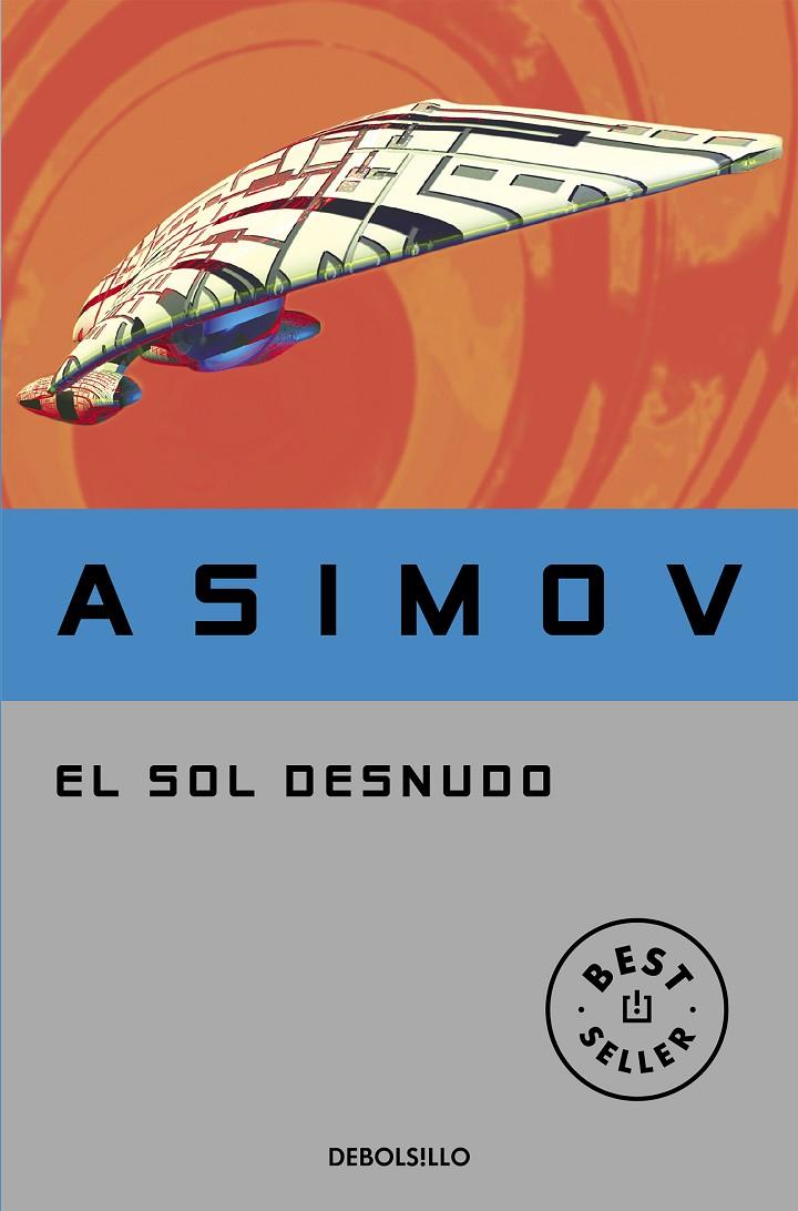 El sol desnudo | 9788497937856 | Isaac Asimov