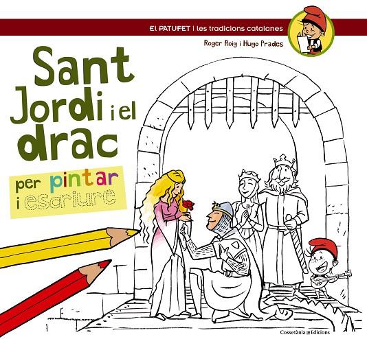 Sant Jordi i el drac per pintar i escriure | 9788490342220 | Roig Cèsar, Roger / Prades Martínez, Hugo