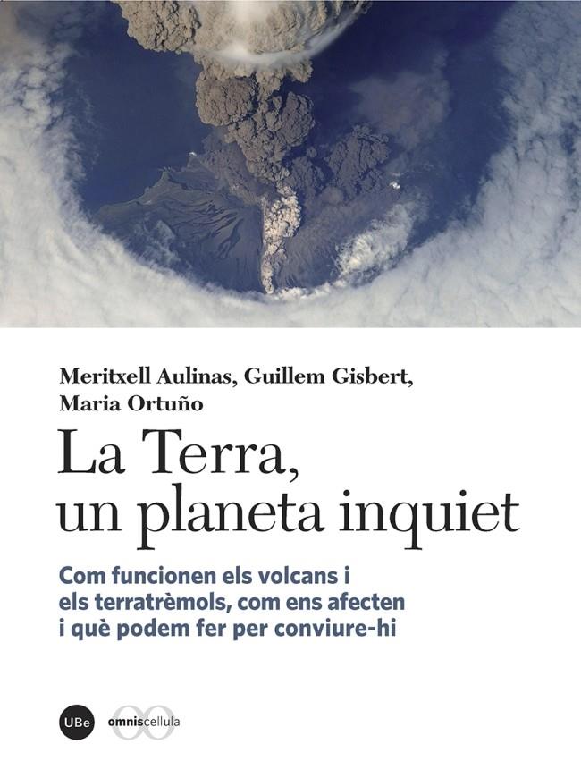 La terra, un planeta inquiet | 9788447538867 | Aulinas Juncà, Meritxell / Gisbert Pinto, Guillem / Ortuño Candela, Maria