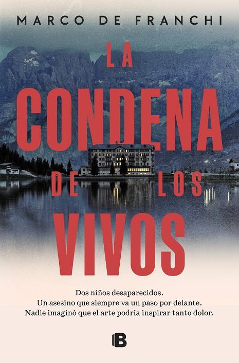 La condena de los vivos | 9788466676755 | De Franchi, Marco