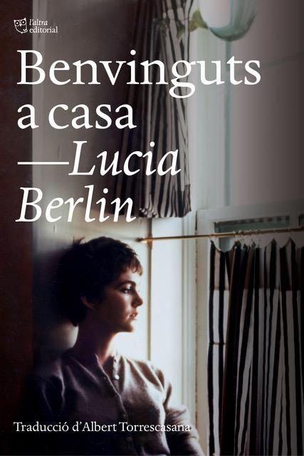 Benvinguda a casa | 9788412006971 | Lucia Berlin