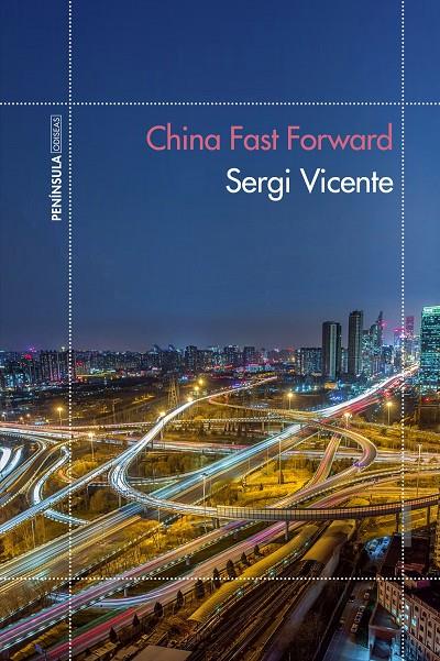 China Fast Forward | 9788499425535 | Sergi Vicente