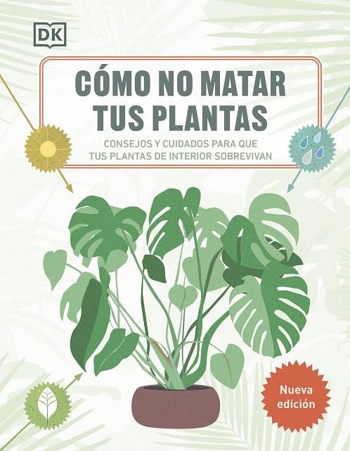 Cómo no matar tus plantas (Nueva edición) | 9780241664391 | DK