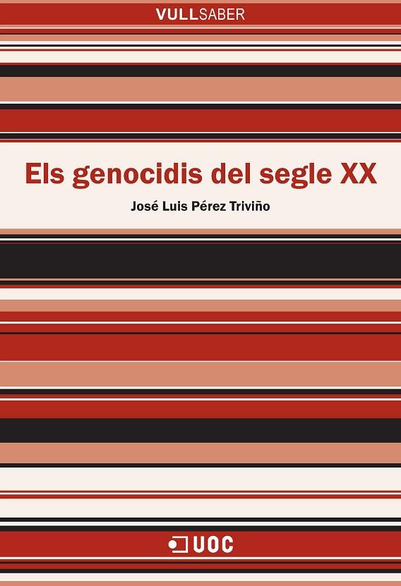 Els genocidis del segle XX | 9788491162940 | Pérez Triviño, José Luis