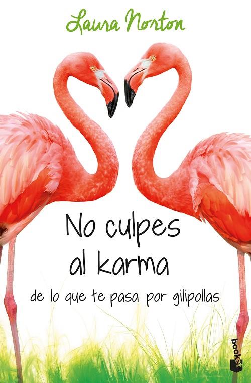 No culpes al karma... (butxaca) | 9788467051889 | Laura Norton