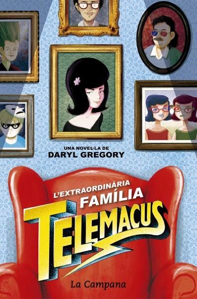 L extraordinària família Telemacus | 9788416863372 | Daryl Gregory