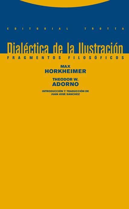 Dialéctica de la Ilustración | 9788498796681 | Horkheimer, Max / Adorno, Theodor W.