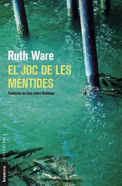 El joc de les mentides | 9788490268728 | Ruth Ware