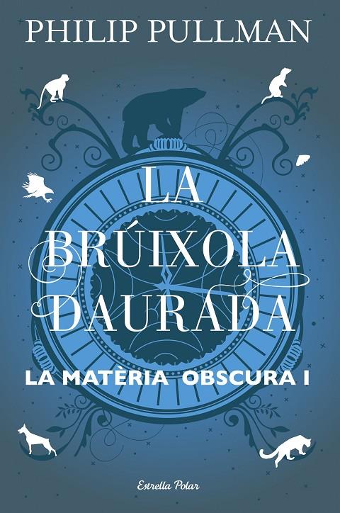 La brúixola daurada | 9788491373568 | Philip Pullman