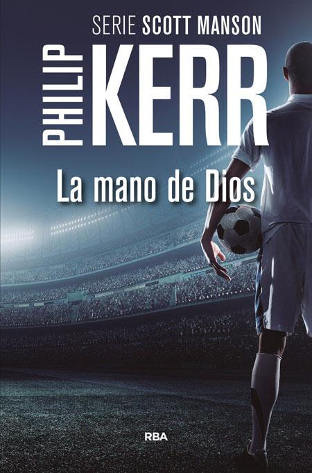 La mano de Dios | 9788490566688 | Philip Kerr