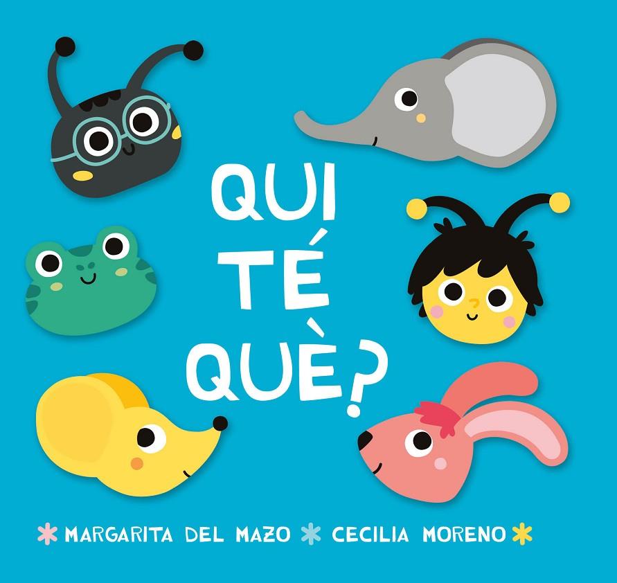 Qui té què? | 9788416082360 | del Mazo, Margarita