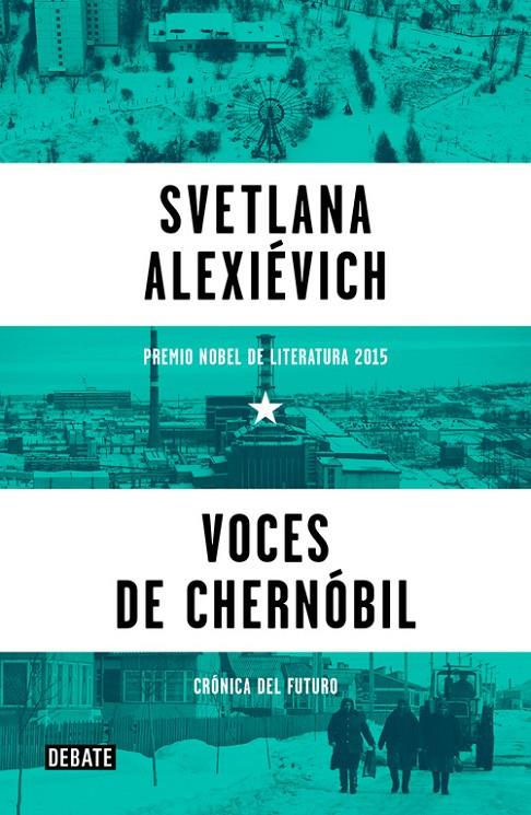 Voces de Chernóbil. | 9788499926261 | Svetlana Aleksiévitx