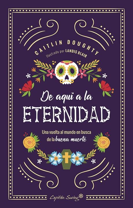 De aquí a la eternidad | 9788494871085 | Caitlin Doughty