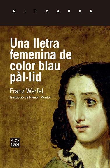 Una lletra femenina de color blau pàl·lid | 9788416987511 | Franz Werfel