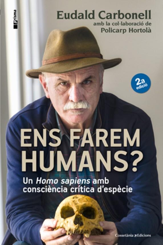 Ens farem humans? | 9788490343067 | Eudald Carbonell