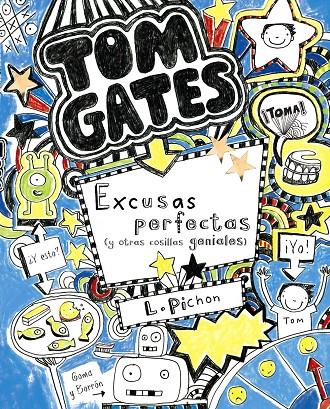 Tom Gates 2: Excusas perfectas (y otras cosillas geniales) | 9788421687659 | Pichon, Liz