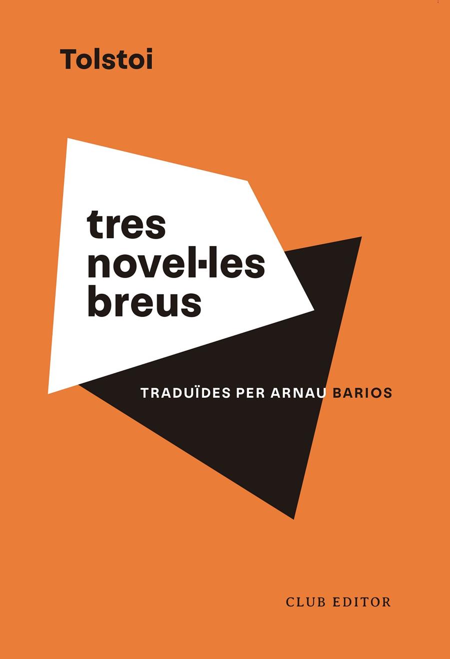 Tres novel·les breus | 9788473294201 | Tolstoi, Lev