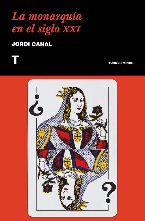 La monarquía en le siglo XXI | 9788417141776 | Jordi Canal