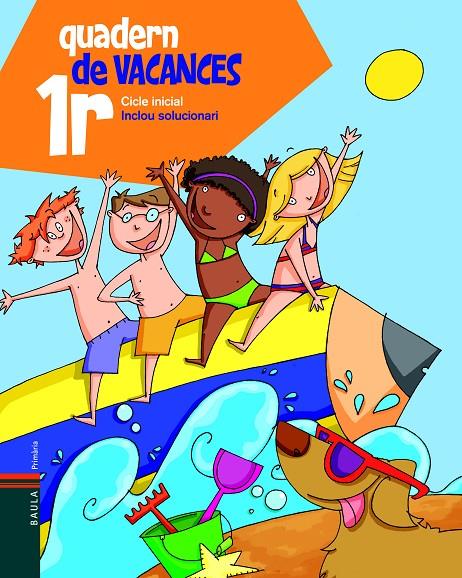 Quadern de vacances 1r primària | 9788447920631 | Blanch i Gisbert, Xavier / Espot i Puig, Laura