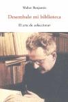 Desembalo mi biblioteca | 9788497167840 | Walter Benjamin