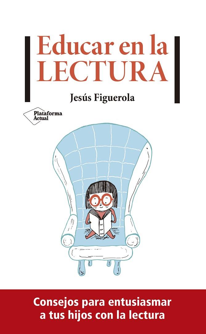 Educar en la lectura | 9788417886752 | Jesús Figuerola