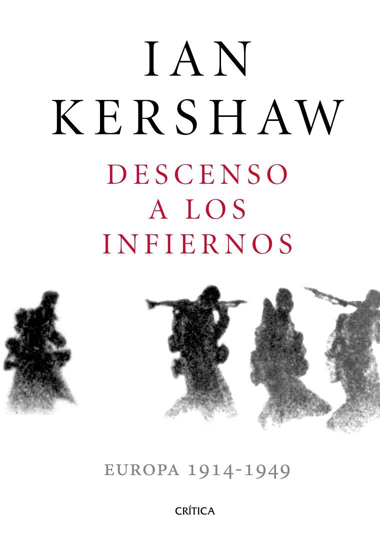 Descenso a los infiernos. | 9788491990215 | Ian Kershaw