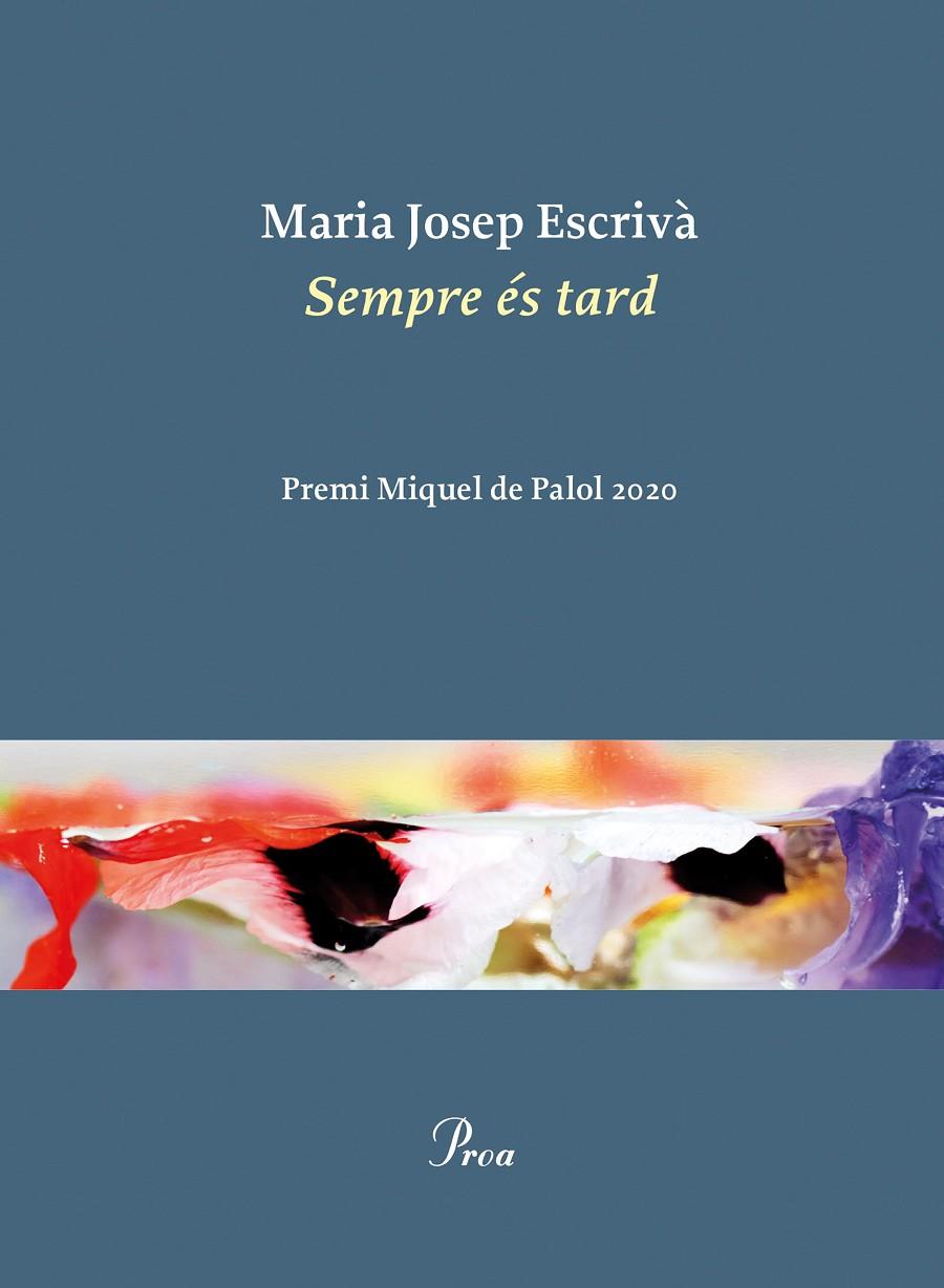 Sempre és tard | 9788475888521 | Maria Josep Escrivà