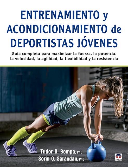 Entrenamiento y acondicionamiento de deportistas jóvenes | 9788418655302 | O. Bompa, Tudor/O. Sarandan, Sorin