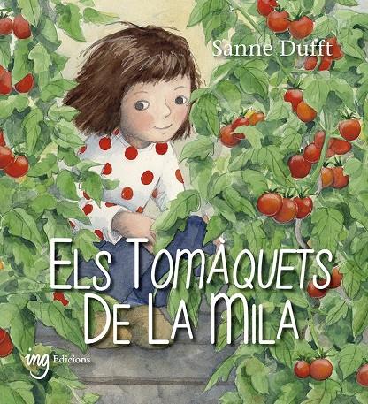 Els tomàquets de la Mila | 9788412029345 | Dufft, Sanne