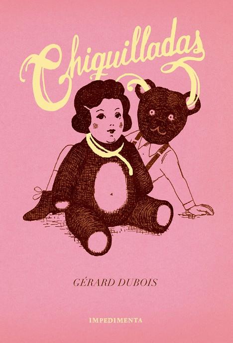 Chiquilladas | 9788416542871 | Gérard Dubois