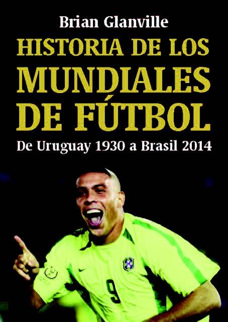 Historia de los mundiales de fútbol | 9788494779664 | Brian Glanville