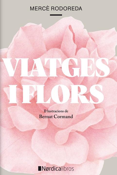 Viatges i flors | 9788418067266 | Mercè Rodoreda