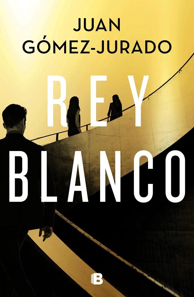 Rey Blanco | 9788466668545 | Juan Gómez Jurado