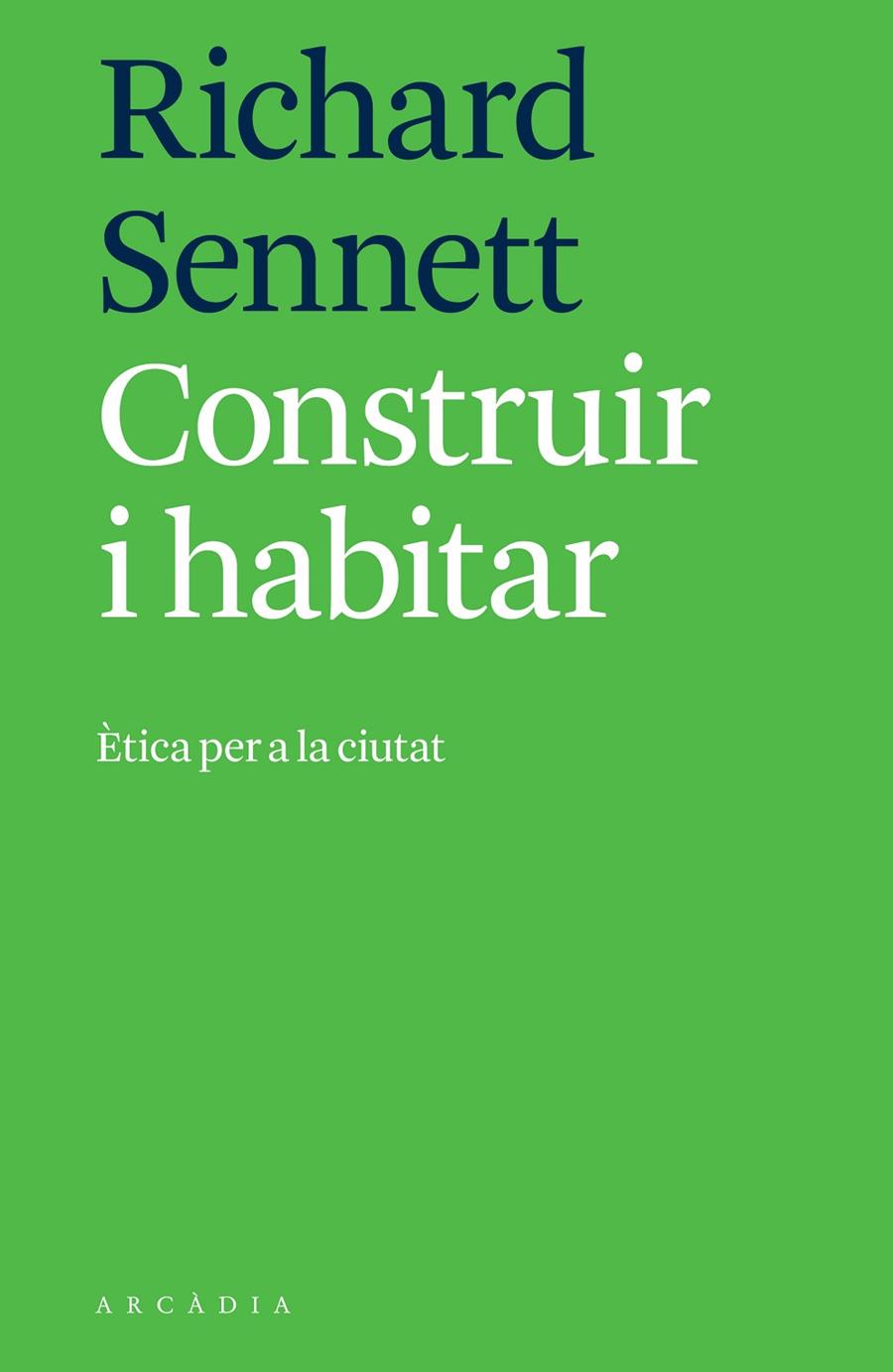 Construir i habitar | 9788494820533 | Richard Sennett