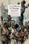 La vida en el Misisipi | 9788418141454 | Twain, Mark