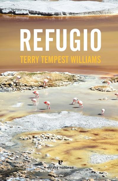 Refugio | 9788416544714 | Terry Tempest Williams